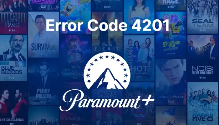 Paramount Plus Error Code 4201