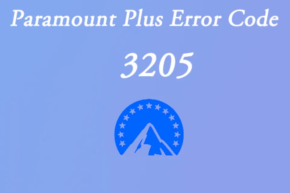 Paramount Plus Error Code 3205