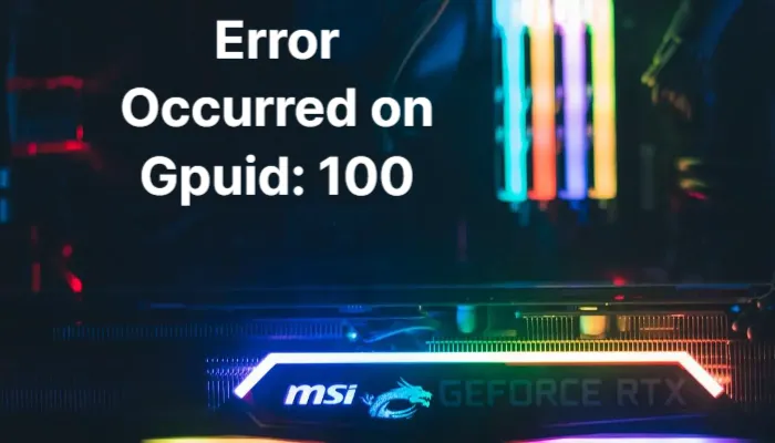 error-occurred-on-gpuid_100