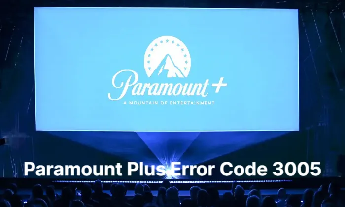 5 Ways to Fix Error Code 4200 on Paramount Plus