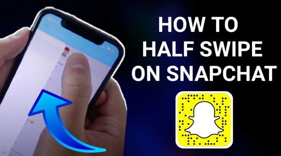 How to Half Swipe on Snapchat